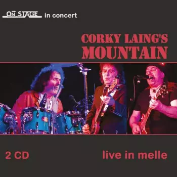 Corky Laing's Mountain: Live In Melle