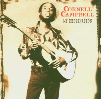 CD Cornell Campbell: My Destination