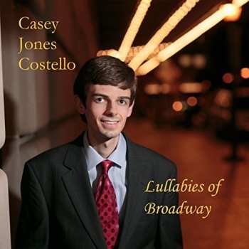 Album Costello,casey Jones: Lullabies Of Broadway