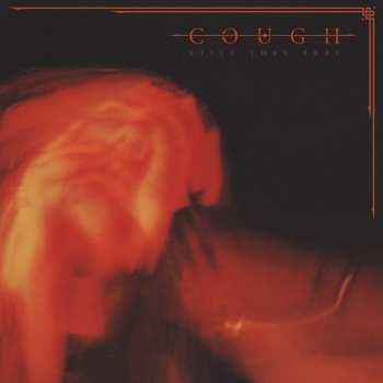Album Cough: Still They Pray