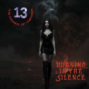 Album Council Of Thirteen: Burning In The Silence