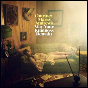 LP Courtney Marie Andrews: May Your Kindness Remain CLR | LTD
