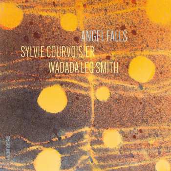 Album Courvoisier,sylvie / Smith,wadada Leo: Angel Falls