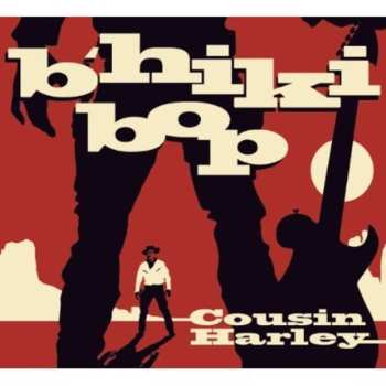 Album Cousin Harley: B'Hiki Bop