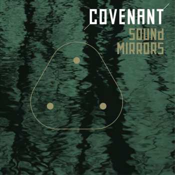 CD Covenant: Sound Mirrors