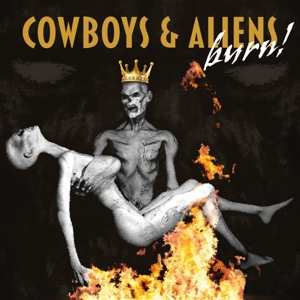 LP Cowboys & Aliens: Burn! LTD