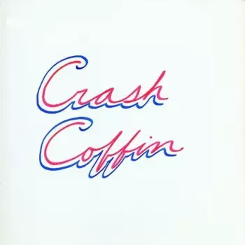 Crash Coffin: Crash Coffin