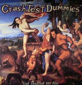 LP Crash Test Dummies: God Shuffled His Feet