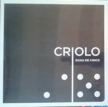 EP Criolo: Duas De Cinco LTD