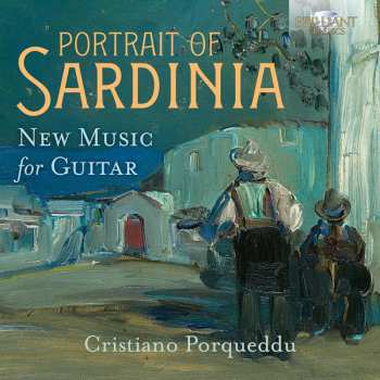 Album Cristiano Porqueddu: Portrait Of Sardinia - New Music For Guitar