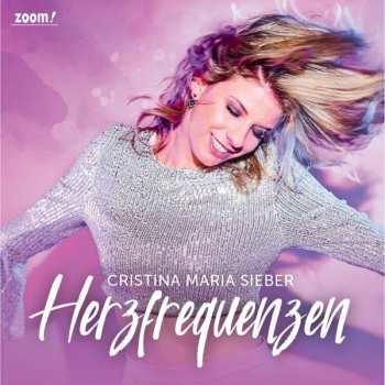 CD Cristina Maria Sieber: Herzfrequenzen
