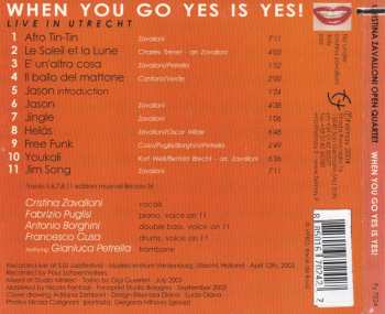 CD Cristina Zavalloni Open Quartet: When You Go Yes Is Yes!