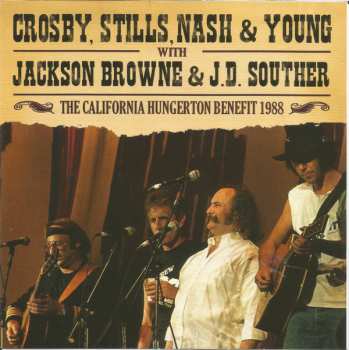 CD Crosby, Stills, Nash & Young: The California Hungerton Benefit 1988