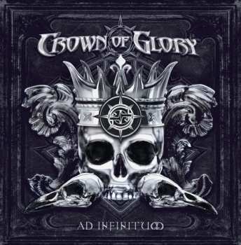 CD Crown Of Glory: Ad Infinitum