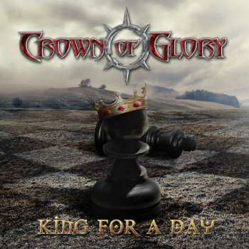 Album Crown Of Glory: King For A Day