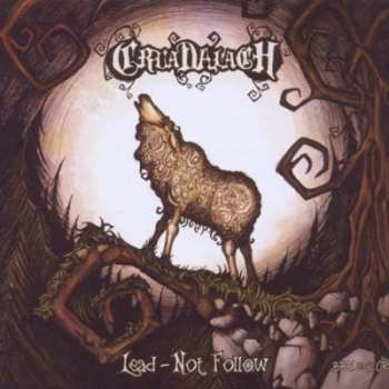 Album Cruadalach: Lead - Not Follow