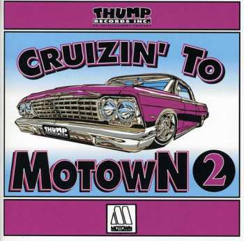 Album Cruzin To Motown #2 / Various: Cruzin To Motown #2