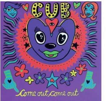 Album Cub: Come Out, Come Out