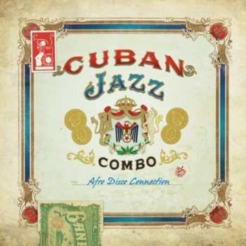 CD Cuban Jazz Combo: Afro Disco Connection