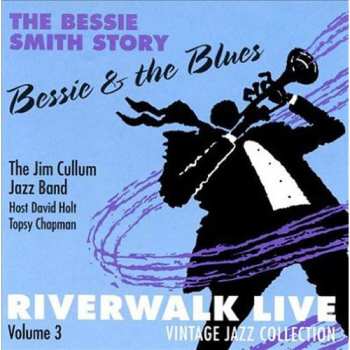 Album Cullum,jim: Riverwalk Live 3: Bessie Smith
