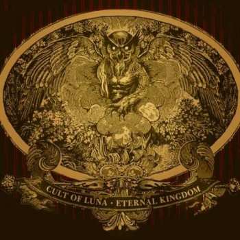 Album Cult Of Luna: Eternal Kingdom
