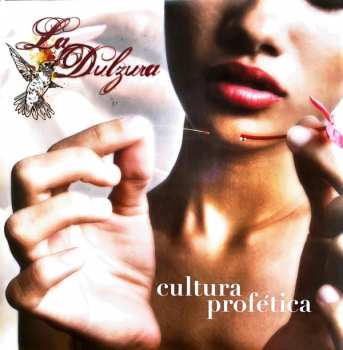 2LP Cultura Profética: La Dulzura