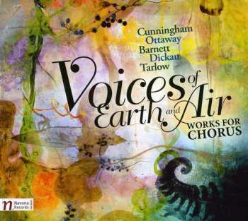Album Cunningham / Kuhn Mixed Choir / Vorlicek: Voices Of Earth & Air: Works For Chorus
