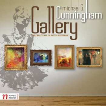 Album Cunningham / Prague Radio Orchestra / Winstin: Gallery: Three Ballets & The Gastein Masterwork