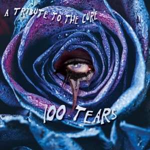 CD Cure.tribute.trib: 100 Tears