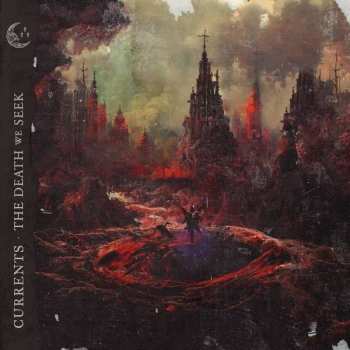Album Currents: The Death We Seek