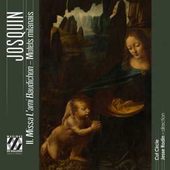 Album Cut Circle: Josquin: Missa L'ami Baudichon