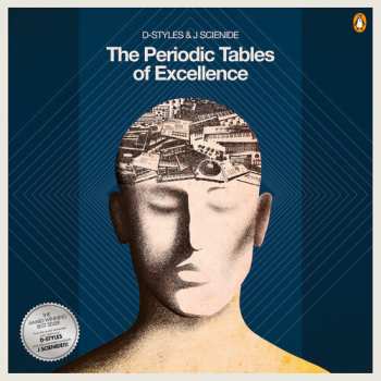 Album D-styles & J Scienide: The Periodic Tables Of Excellence