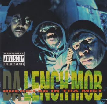 Da Lench Mob: Guerillas In Tha Mist