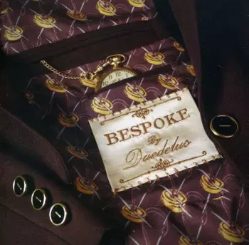 Daedelus: Bespoke
