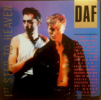 Album Deutsch Amerikanische Freundschaft: 1st Step To Heaven