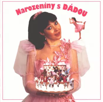 Narozeniny S Dádou 