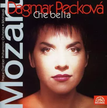 Wolfgang Amadeus Mozart: Dagmar Pecková - Mezzo-Soprano | W. A. Mozart • Opera Arias (Che Bella)