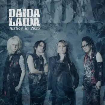 CD Daida Laida: Justice In 2025
