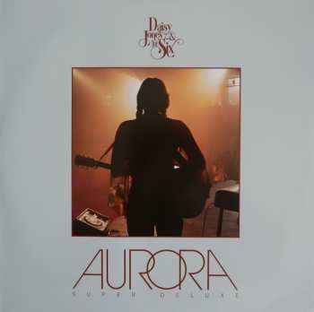 2LP Daisy Jones & The Six: Aurora  CLR | DLX | LTD