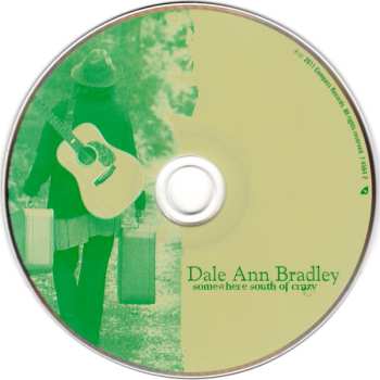 CD Dale Ann Bradley: Somewhere South Of Crazy
