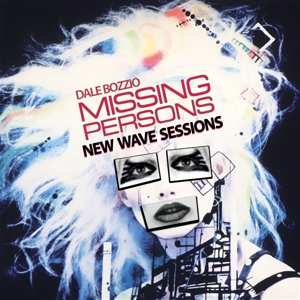 LP Missing Persons: New Wave Sessions CLR | LTD