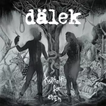 Dälek: Asphalt For Eden