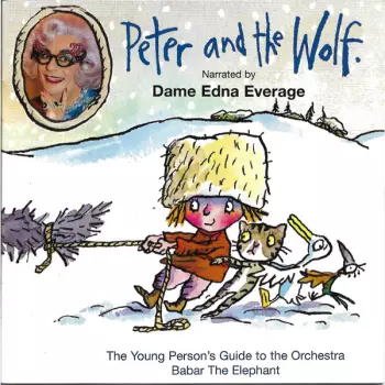 Dame Edna Everage: Peter And The Wolf