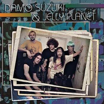 CD Damo Suzuki: Damo Suzuki & Jelly Planet