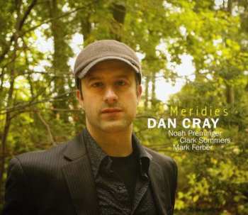 Album Dan Cray: Meridies
