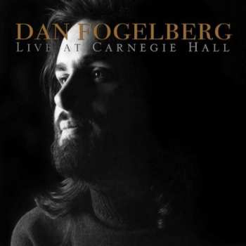 2CD Dan Fogelberg: Live At Carnegie Hall