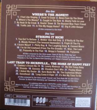 2CD Dan Hicks And His Hot Licks: Where's The Money/Striking It Rich/Last Train To Hicksville