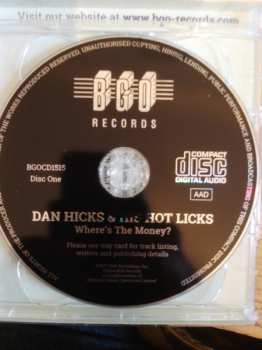 2CD Dan Hicks And His Hot Licks: Where's The Money/Striking It Rich/Last Train To Hicksville