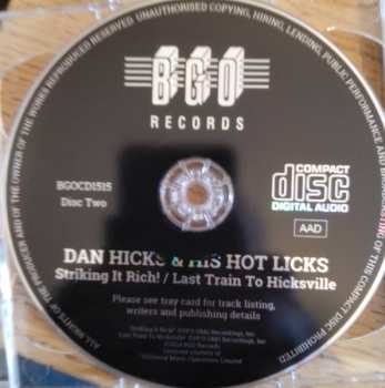 2CD Dan Hicks And His Hot Licks: Where's The Money/Striking It Rich/Last Train To Hicksville