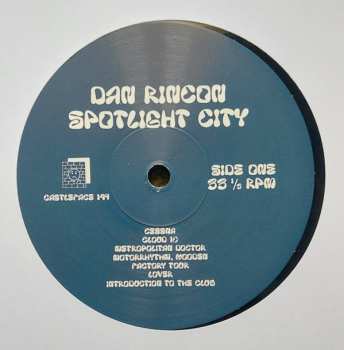 LP Dan Rincon: Spotlight City
